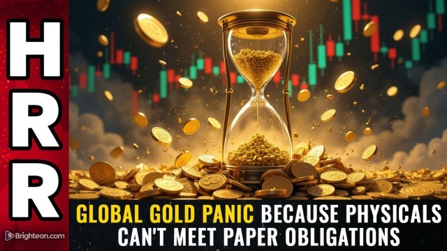 Global GOLD PANIC because physicals can't meet paper obligations