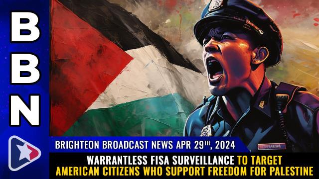 Warrantless FISA surveillance to target American citizens who support freedom for Palestine