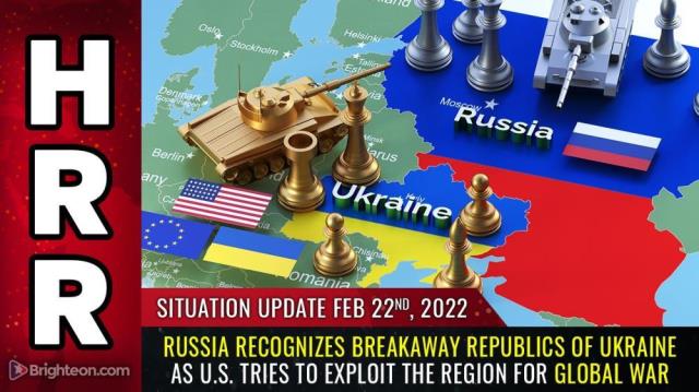 Russia recognizes breakaway republics of Ukraine as U.S. tries to exploit the region for global war