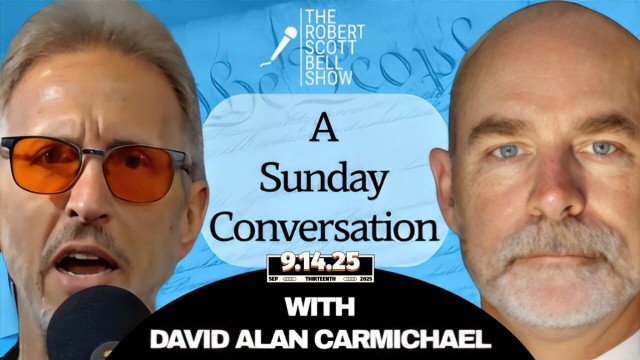A Sunday Conversation with David Alan Carmichael - Faith, Freedom, and the Fight Against Fear