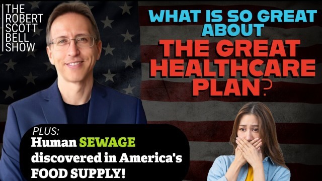 The Great Healthcare Plan, Fast-Track Drug Risks, Lab-Grown Food Fight, Faith Revival Surge, Human Sewage Food
