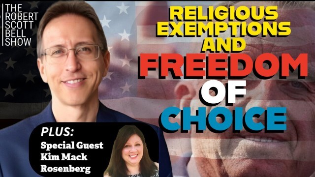 DOJ Probes Religious Exemptions, RFK Vaccine Freedom Choice, Kim Mack Rosenberg, AAP Lawsuit