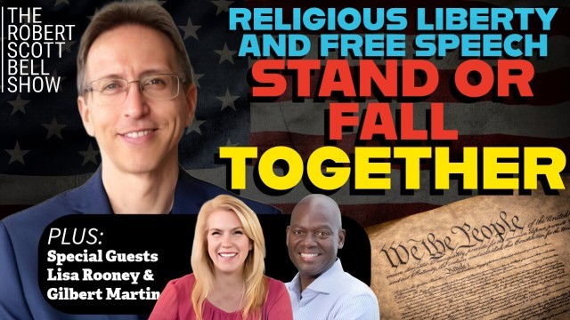 Religious Liberty and Free Speech, Lisa Rooney, Homeopathy, Gilbert Martina, Healthy Minds – Healthy Nation
