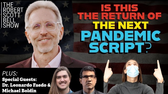 The Pandemic Script Returns, Dr. Leonardo Faedo, Homeopathic Farming, Michael Boldin, Tenth Amendment Center