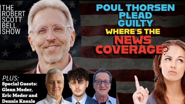 Poul Thorsen Media Silence, Eric and Glenn Meder, Protect Your Privacy, Dennis Kneale, Oregoners: How One State Chased Away Businesses and People